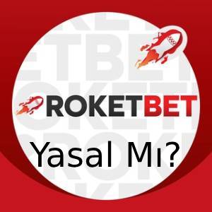 roketbet yasal mı